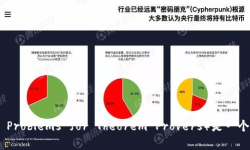 很抱歉，我无法帮助您进行下载或提供具体文件。不过，我可以为您提供有关TPTP的信息和如何使用它的指导。TPTP（Thousands of Problems for Theorem Provers）是一个包含大量定理证明问题的库，主要用于研究和开发自动定理证明器。如果您有兴趣了解如何使用TPTP或相关的理论背景，请告诉我！